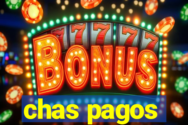 chas pagos