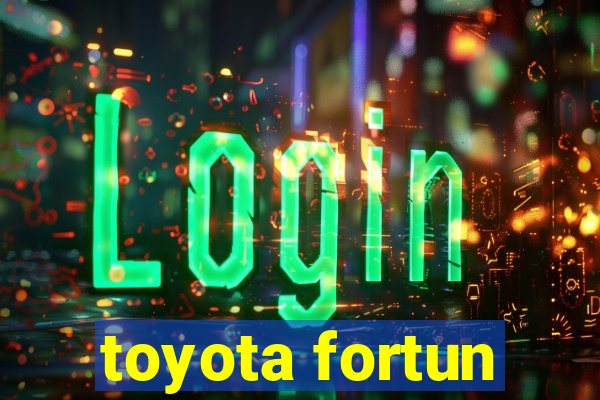 toyota fortun