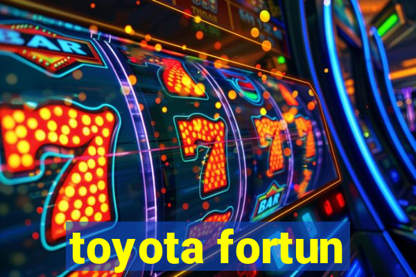 toyota fortun