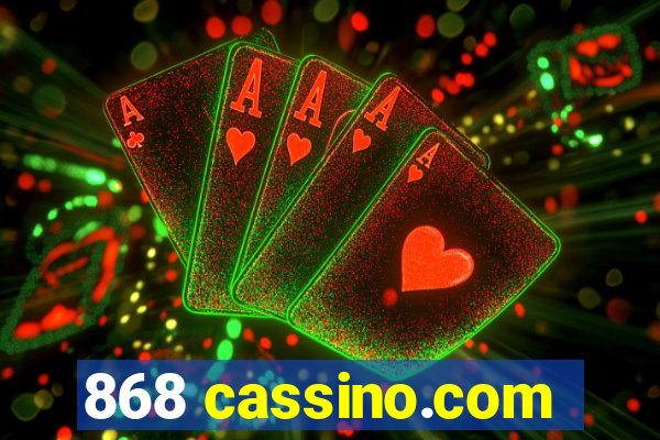 868 cassino.com