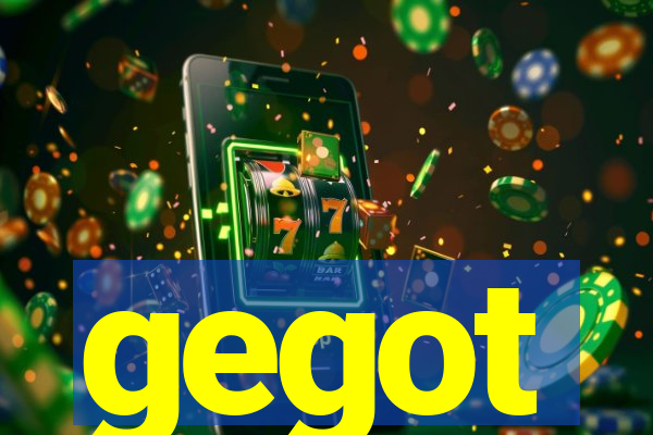 gegot