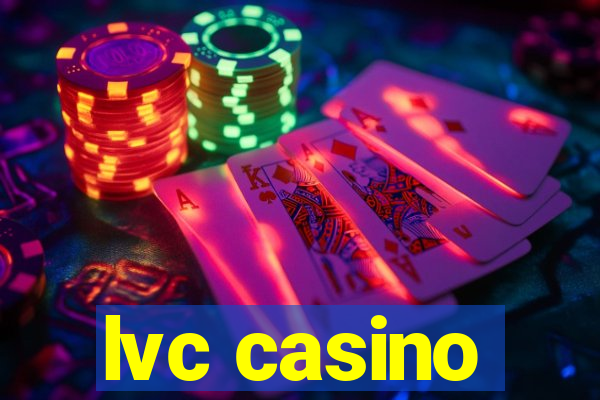 lvc casino