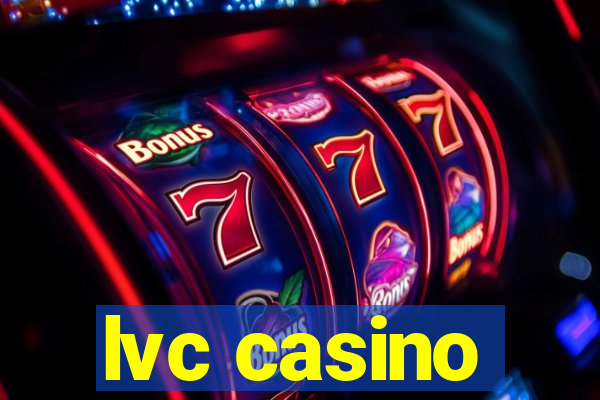 lvc casino