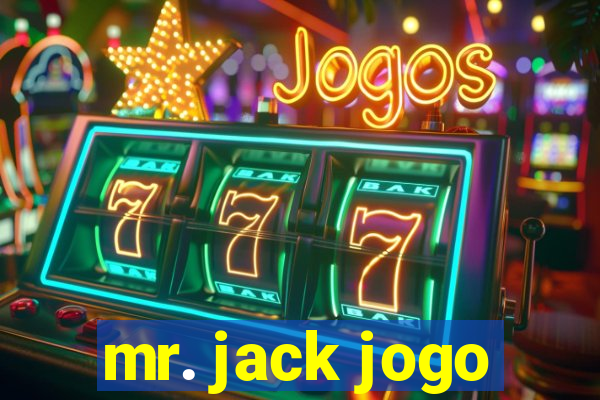 mr. jack jogo