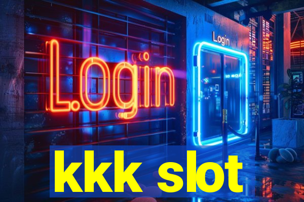 kkk slot