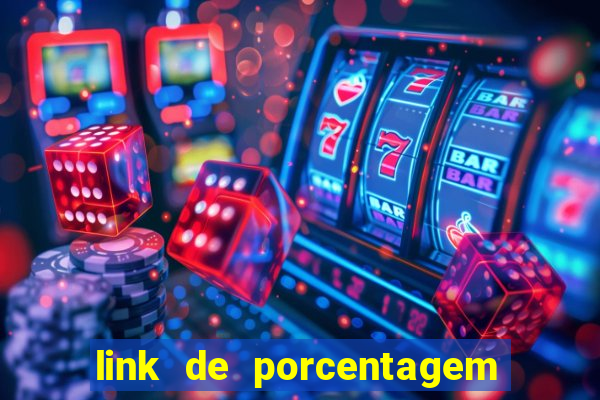 link de porcentagem de slots