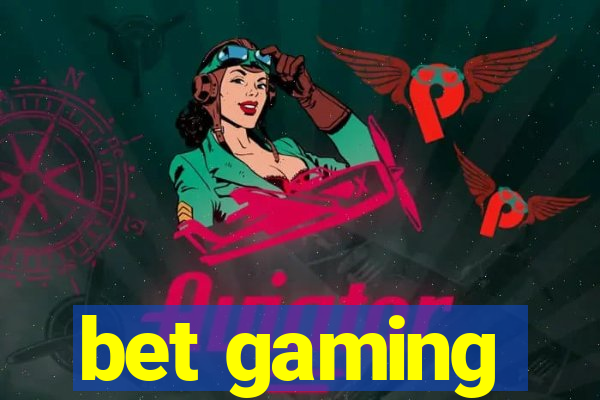 bet gaming