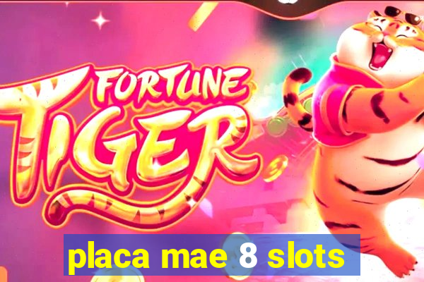 placa mae 8 slots