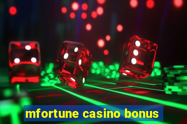 mfortune casino bonus