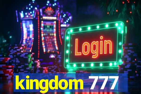 kingdom 777