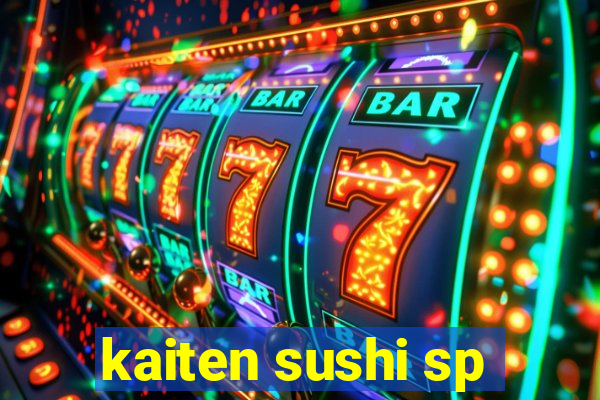 kaiten sushi sp