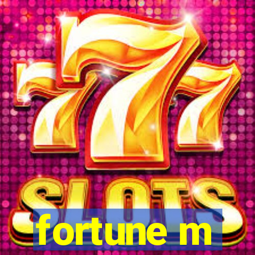 fortune m