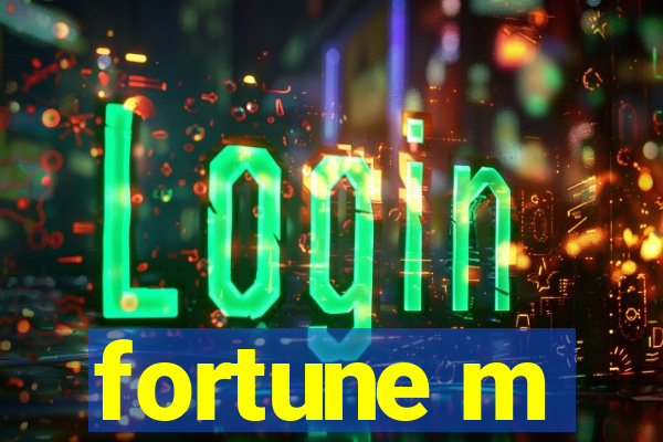 fortune m