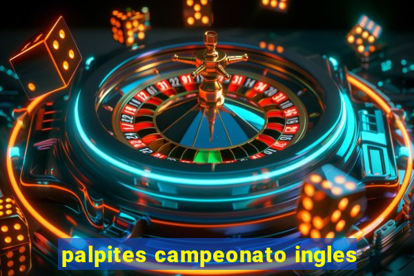 palpites campeonato ingles