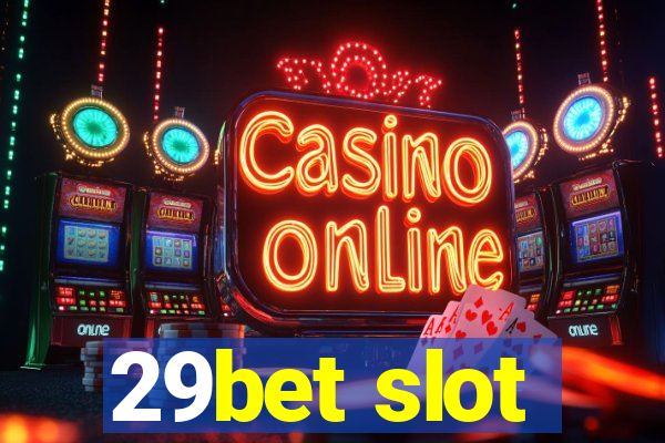 29bet slot