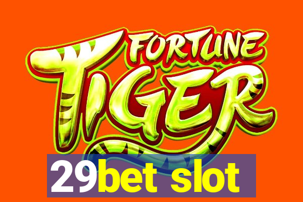 29bet slot