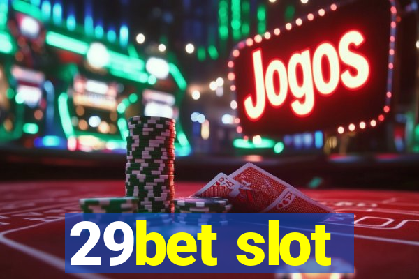 29bet slot