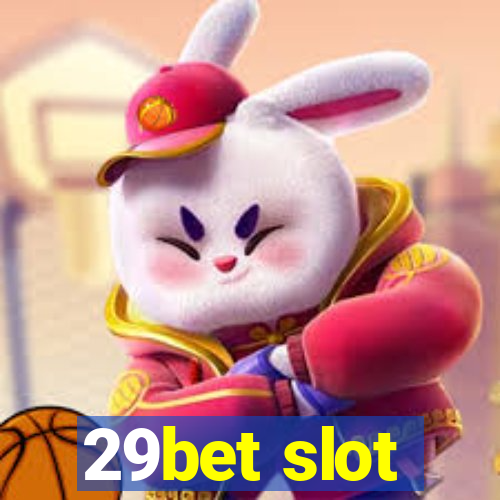 29bet slot