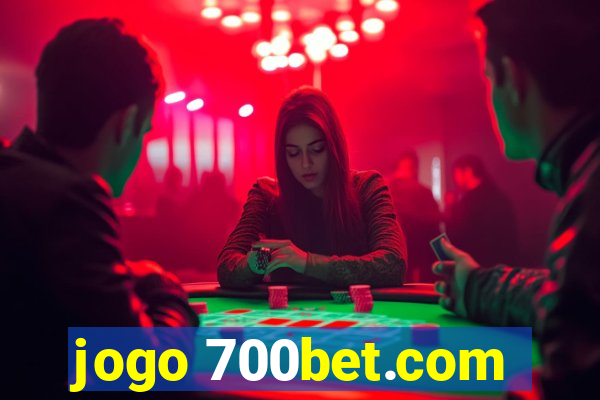 jogo 700bet.com