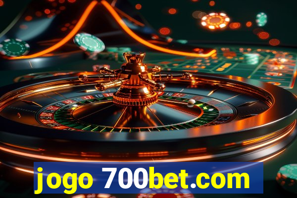 jogo 700bet.com