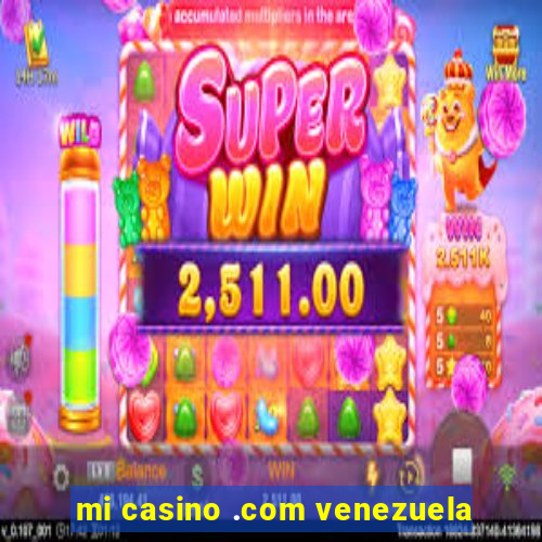 mi casino .com venezuela