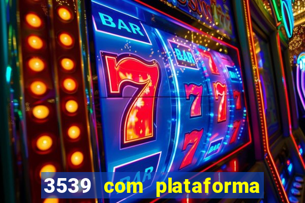 3539 com plataforma de jogos