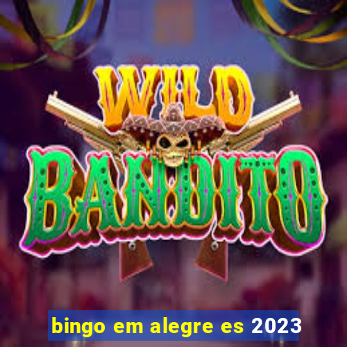 bingo em alegre es 2023