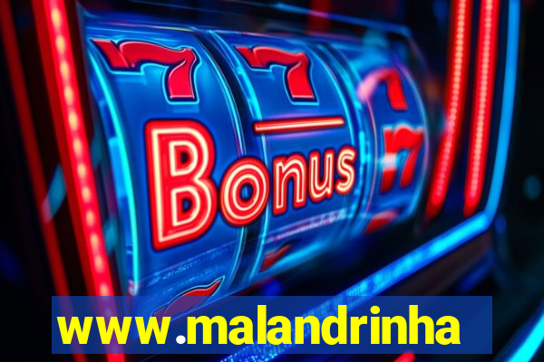 www.malandrinhas