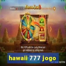 hawaii 777 jogo