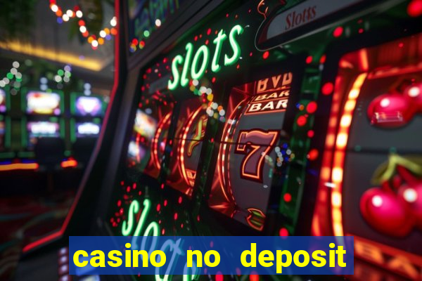 casino no deposit real money