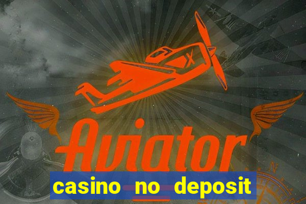 casino no deposit real money