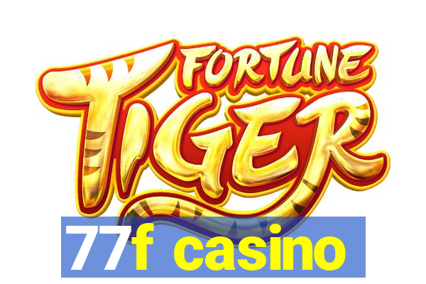 77f casino