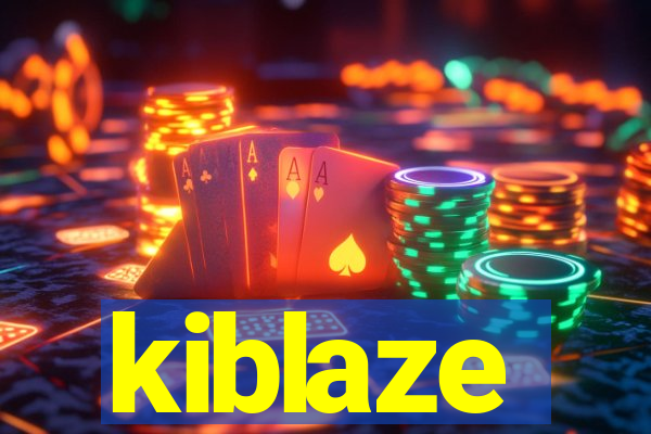 kiblaze