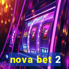 nova bet 2