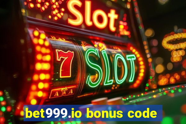 bet999.io bonus code