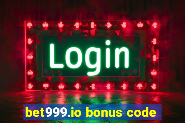 bet999.io bonus code