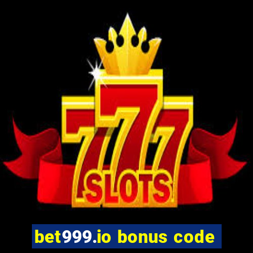 bet999.io bonus code