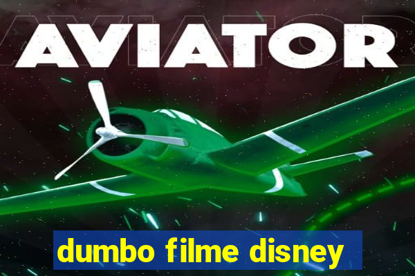 dumbo filme disney