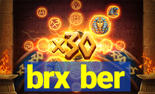 brx ber