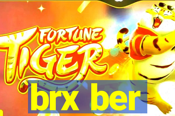 brx ber