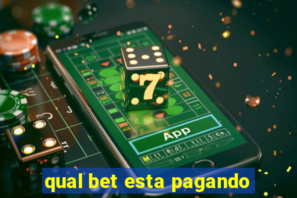 qual bet esta pagando