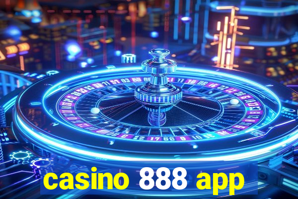 casino 888 app