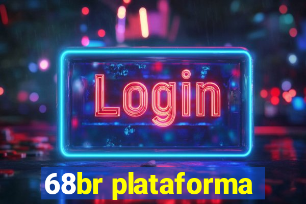 68br plataforma