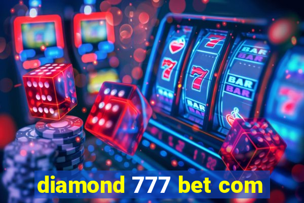 diamond 777 bet com