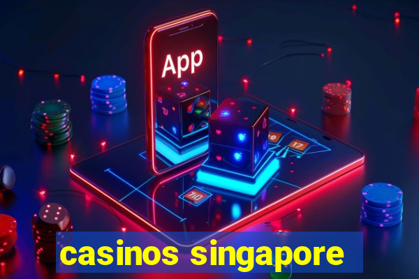 casinos singapore