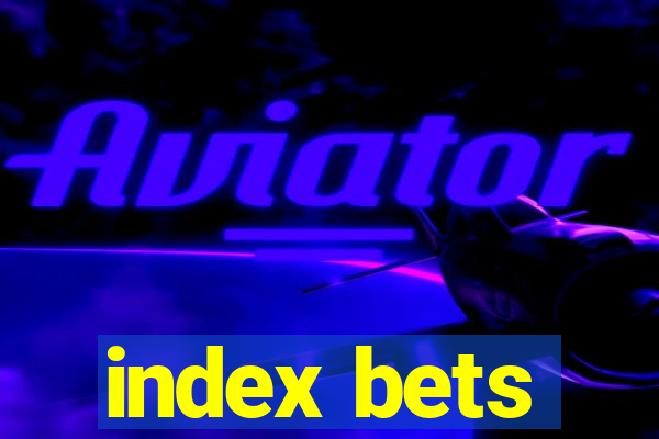 index bets