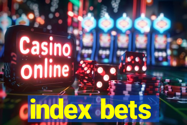 index bets