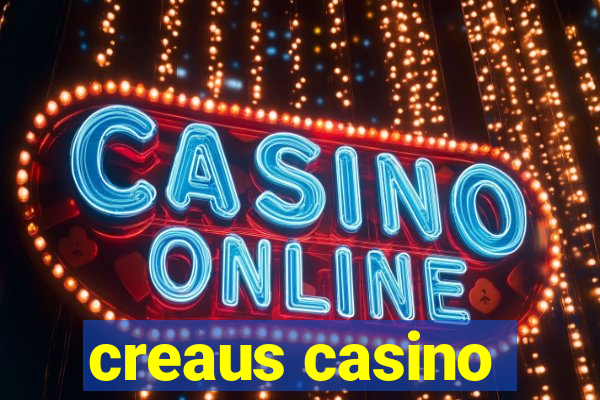 creaus casino