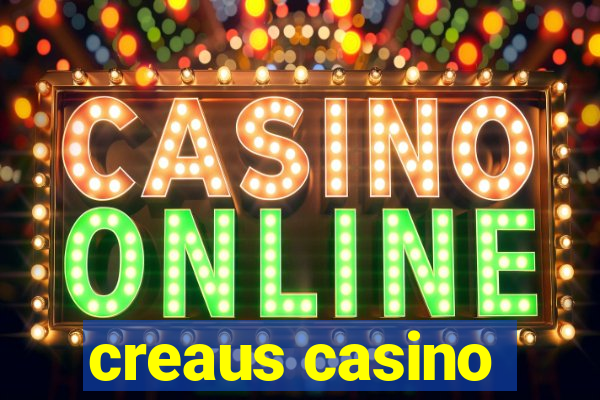 creaus casino