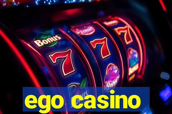 ego casino